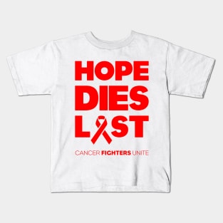 Hope Dies Last Red Print Kids T-Shirt